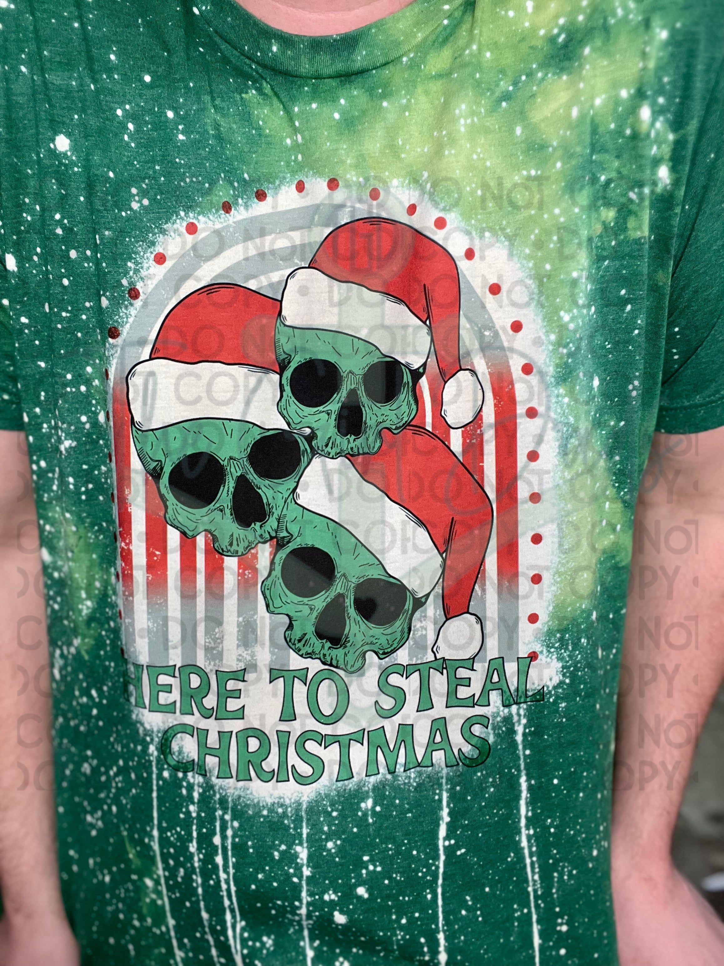 Here To Steal Christmas Top Design