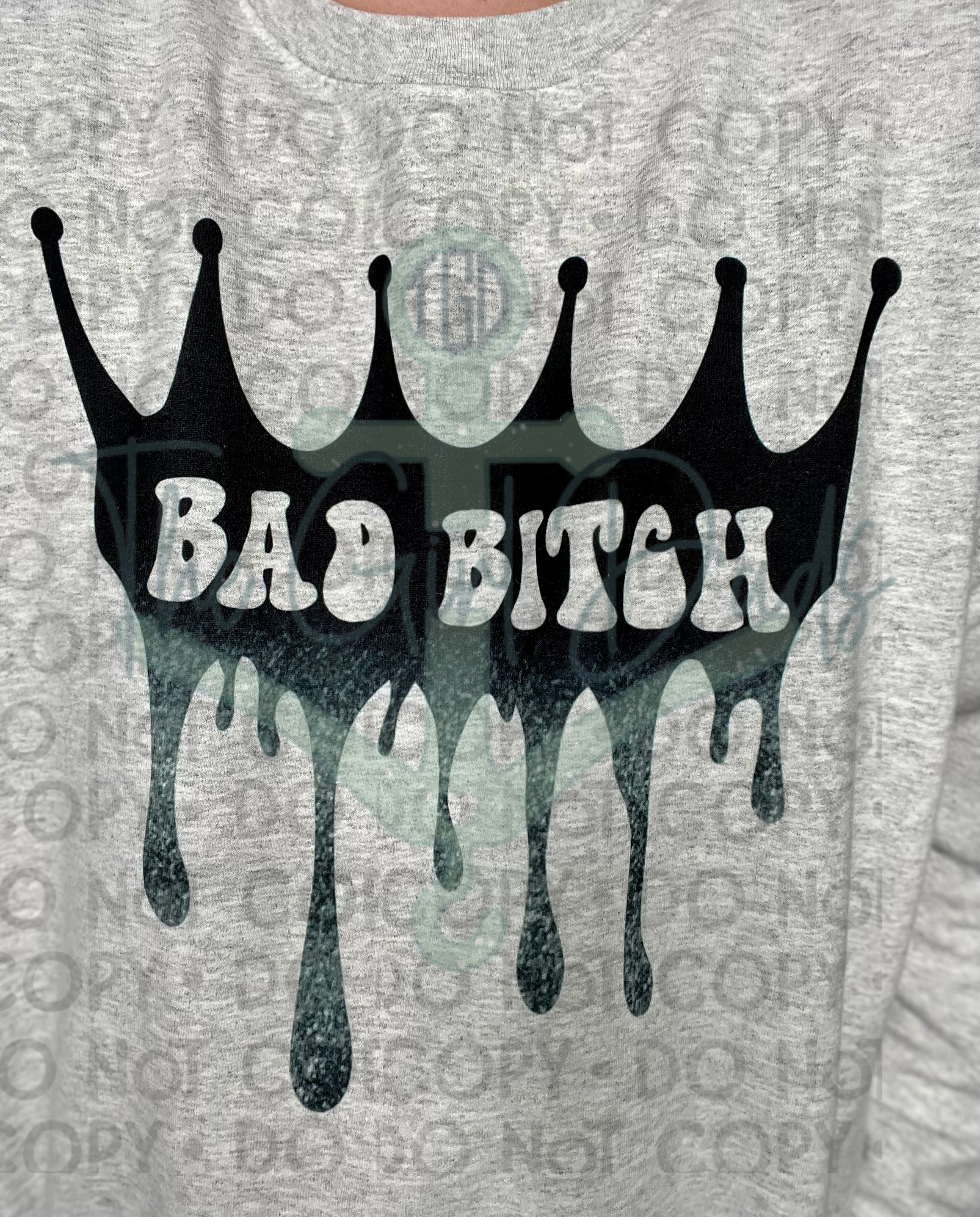 Bad Bitch Crown Top Design