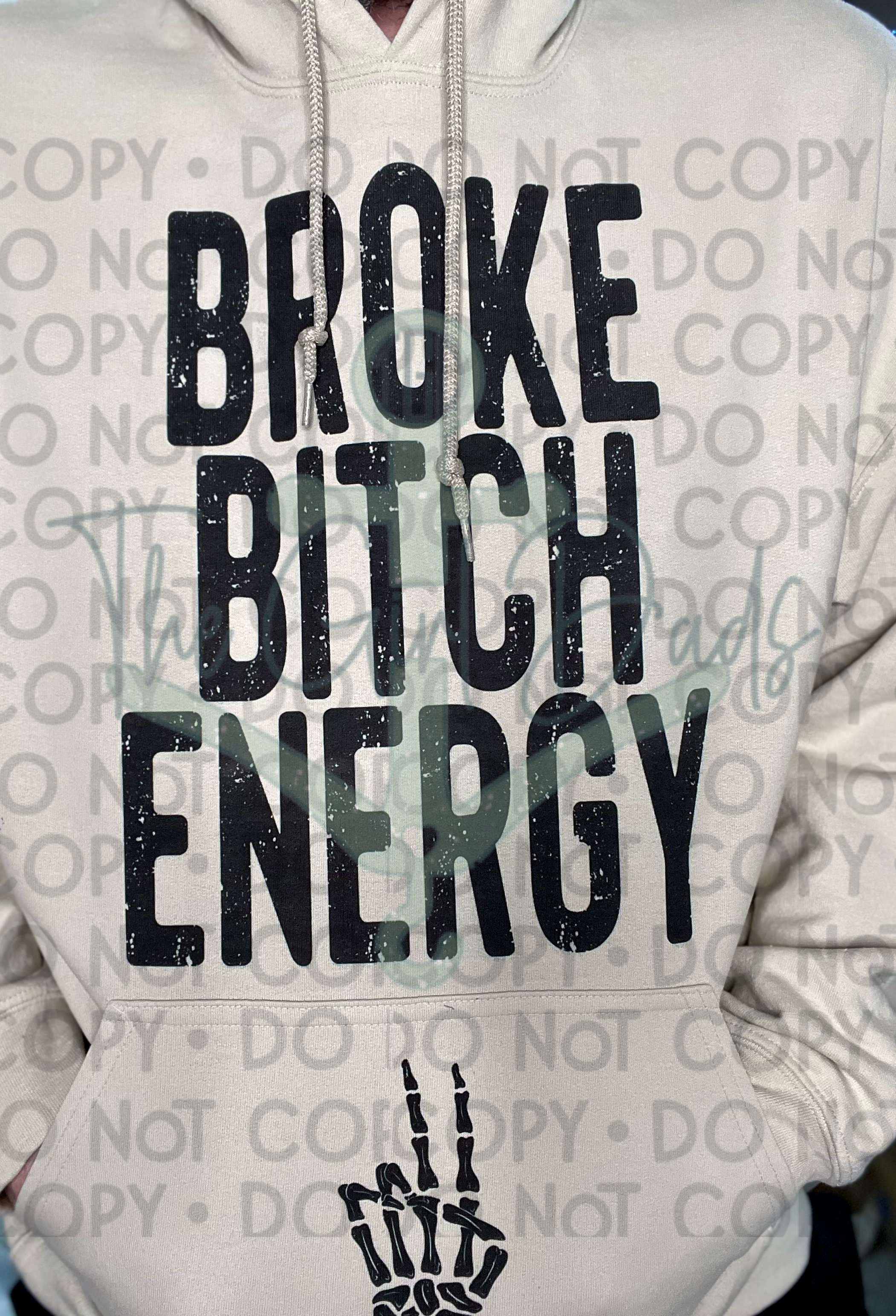 Broke Bitch Energy Top Design