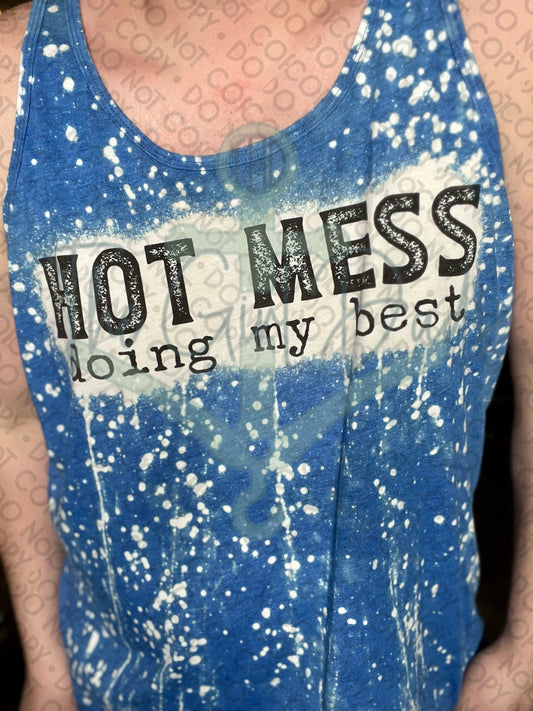 Hot Mess Doing My Best Top Design