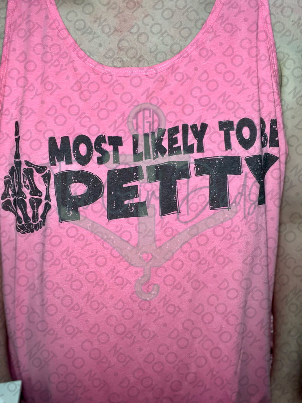Most Likely To Be Petty Top Design