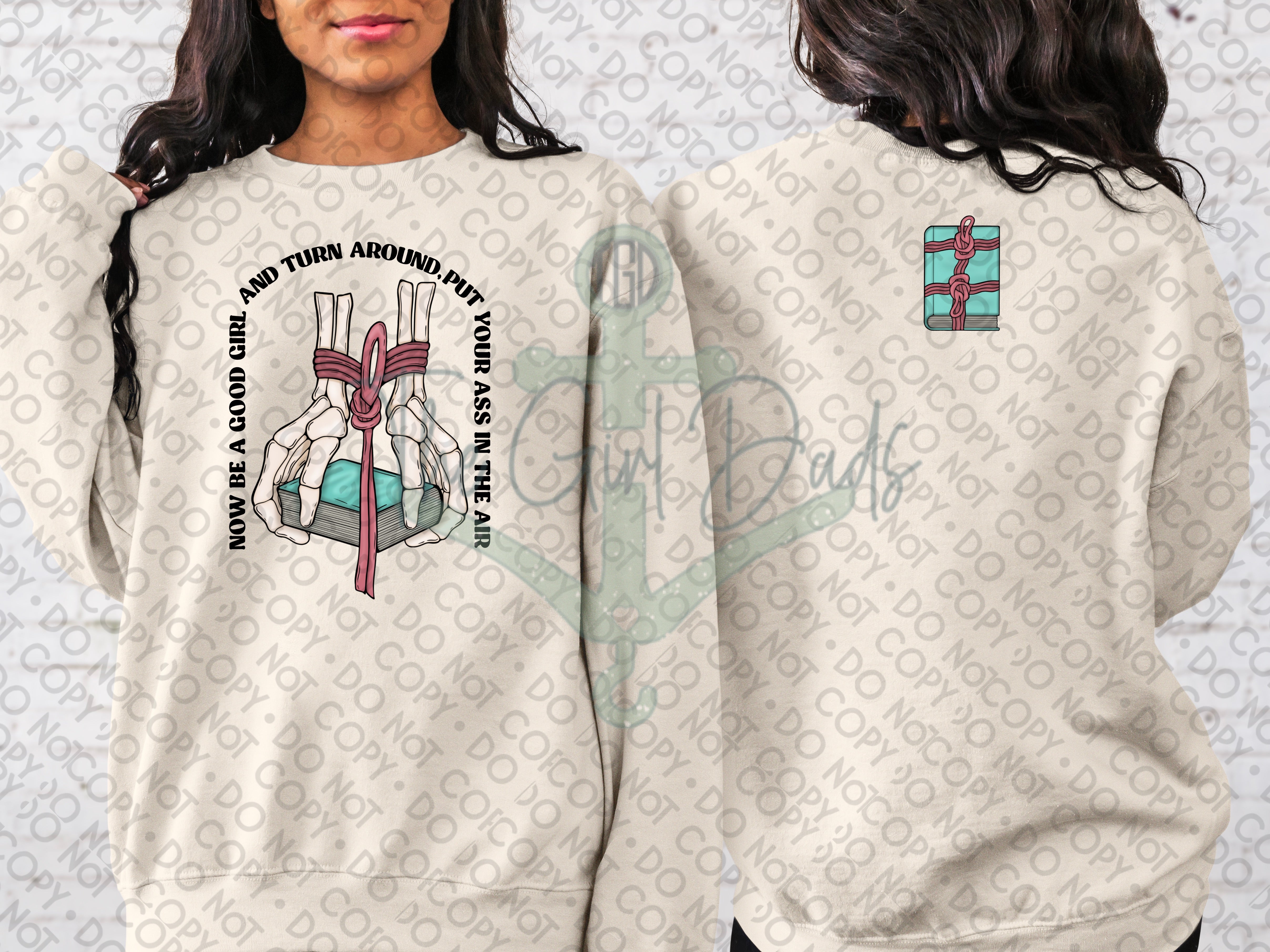 Now Be A Good Girl (Front & Back) Top Design