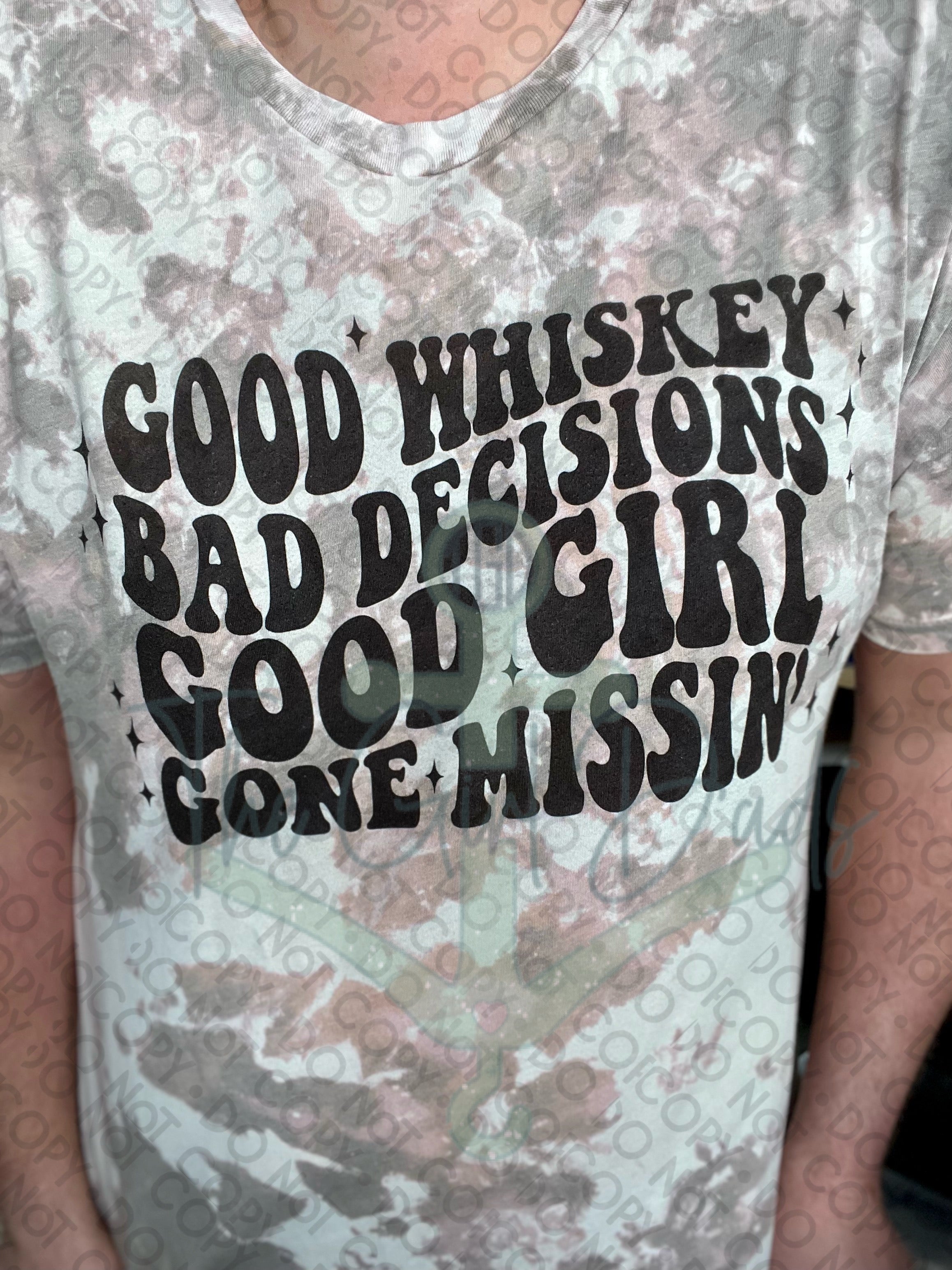 Good Whiskey Bad Decisions (Front & Back) Top Design