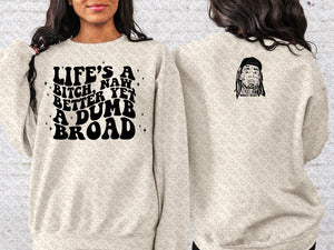 Life's A Bitch (Front & Back) Top Design