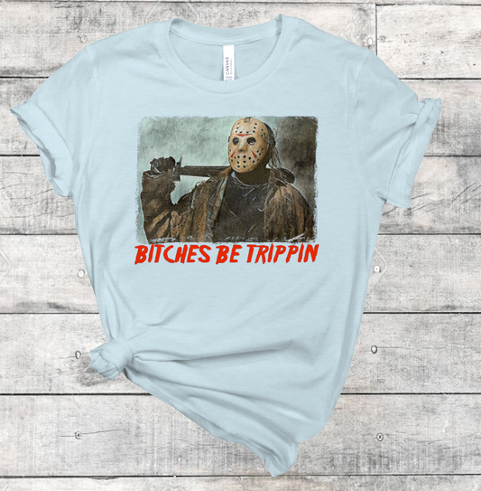 Be Trippin Tee