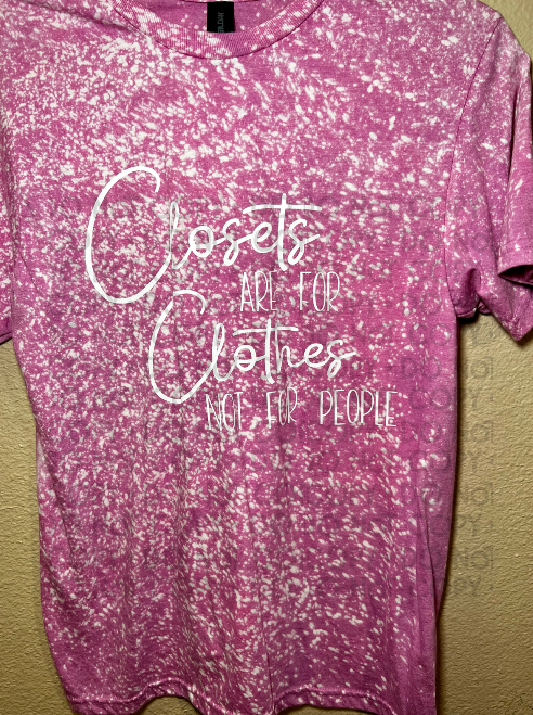 RTS Adult Small Closets are for Clothes Screen Print Light Bleach Orchid T-Shirt