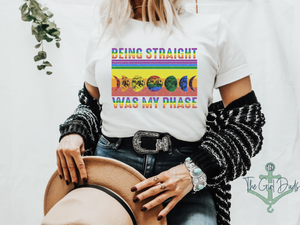 Being Straight Was My Phase Top Design