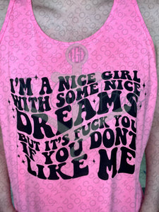 But It's Fuck You If You Don't Like Me (Front & Back) Top Design
