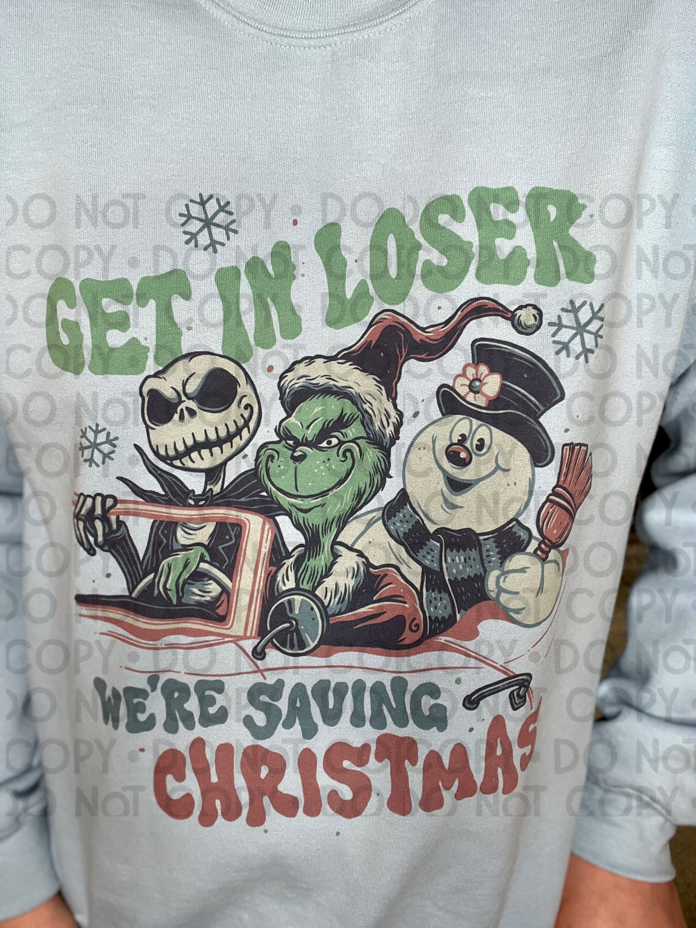 Get In Loser We're Saving Christmas Top Design