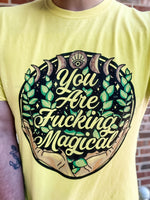 You Are Fucking Magical Top Design