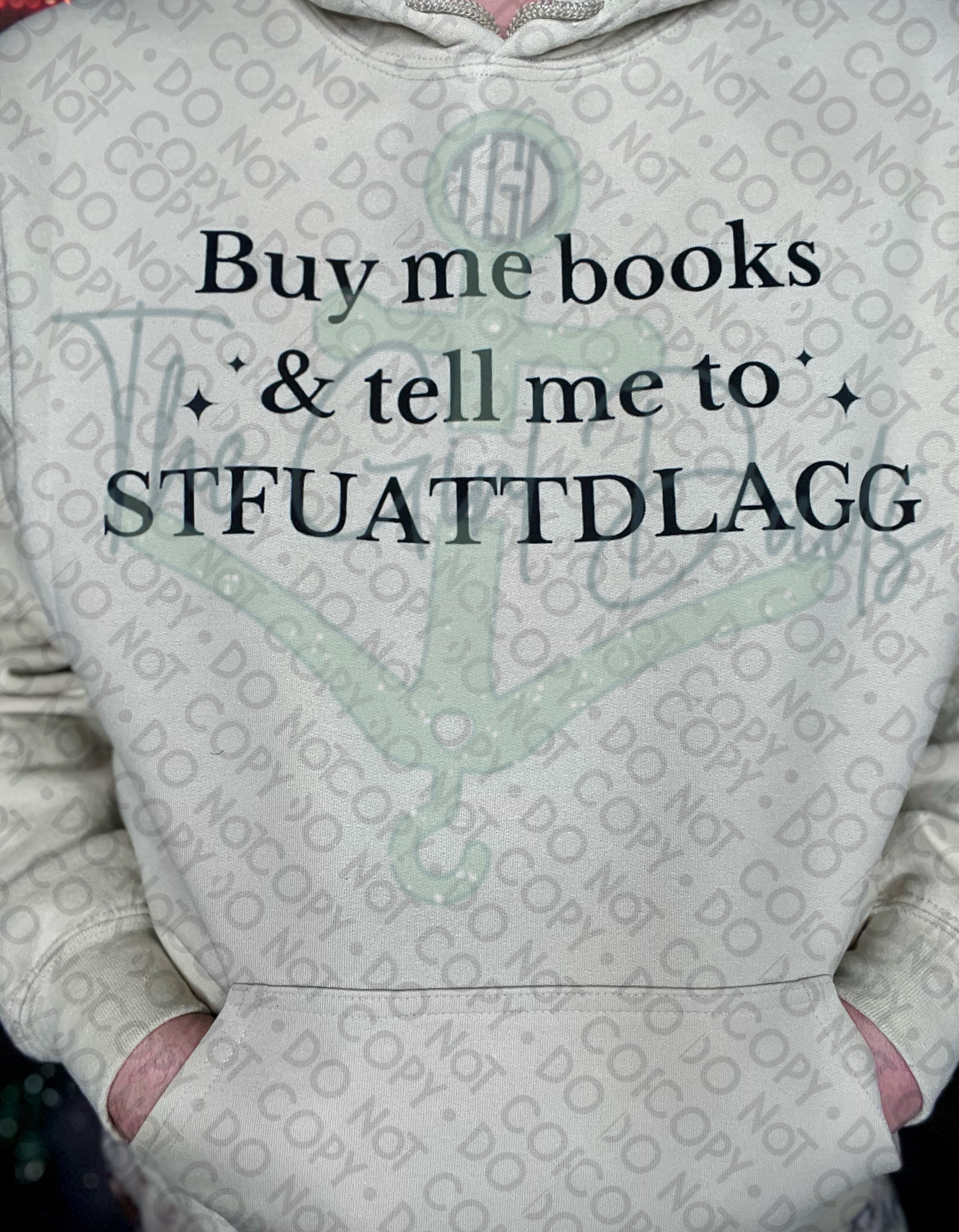 Buy Me Book And Tell Me To STFUATTDLAGG Top Design