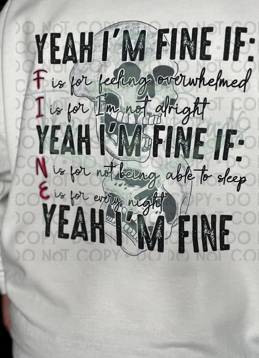 Yeah I'm Fine Skulls (Front & Back) Top Design